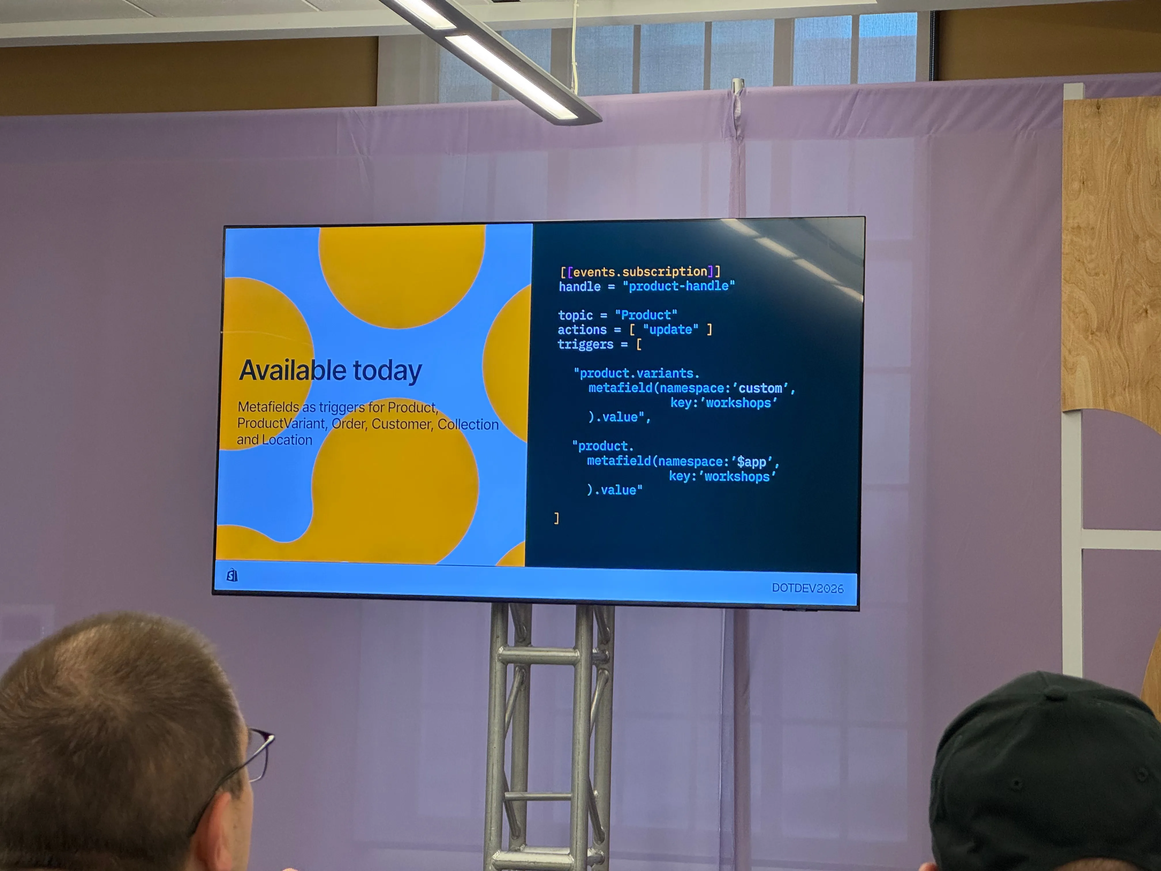 Diapositive de l'atelier de Harshdeep Singh Hura à dotdev 2026 montrant les triggers de metafields disponibles aujourd'hui pour Product, ProductVariant, Order, Customer, Collection et Location